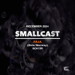 SMALLCAST: 159. FAIA (Oslo/Norway)