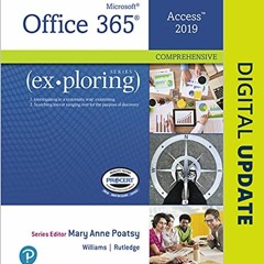 VIEW KINDLE 💖 Exploring Microsoft Office Access 2019 Comprehensive by  Mary Poatsy,J