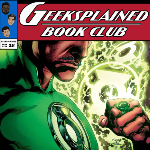 GIANT-SIZED Book Club: Geoff Johns' Green Lantern Part 16 (THE NEW 52)