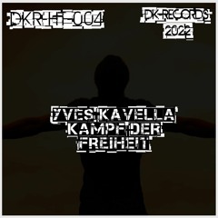 Yves Kavella - Kampf der Freiheit (Original Yves Kavella)