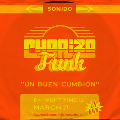 Sonido Chorizo Funk Vol. 2 - Live Mix 3.27.2020