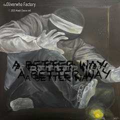 A Better Way (Dubway Mix)
