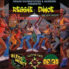 Bless & Mercy - Reggae Dance Mitzpe Ramon