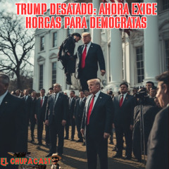 TRUMP PIDE LINCHAR A SUS OPOSITORES