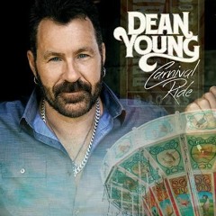 Dean Young - Carnival Ride (Single Preview)