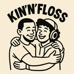 Kin’n’Floss / Something special