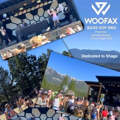 (DL 36 Flips)- Woofax Bass Hop BBQ - From The Wicked Woods Ursus Stage