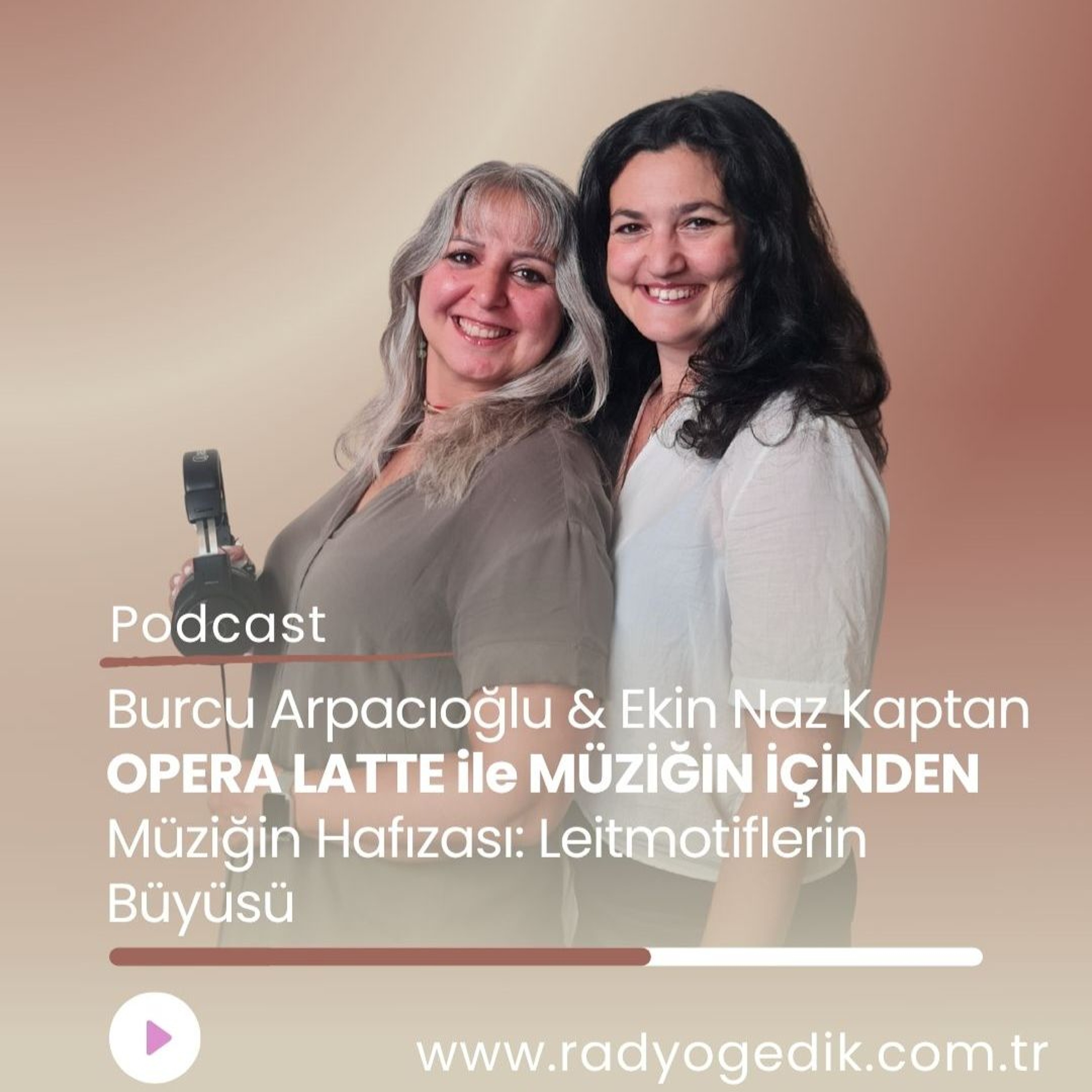 OPERA LATTE İLE MÜZİĞİN İÇİNDEN -Müziğin Hafızası: Leitmotiflerin Büyüsü episode artwork