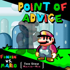 FNF | FUNKIN' MARIO | Point Of Advice | Too Slow ALT-WORLD (Mario-Mix) | Official SC Upload