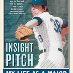 FREE EPUB 💝 Insight Pitch: My Life as a Major League Closer by  Skip Lockwood &  Fer