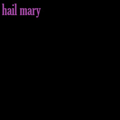hail mary