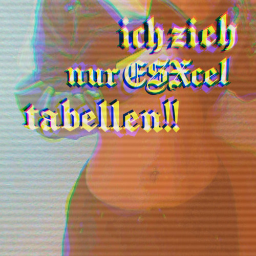 Ich Zieh Nur E(S)Xcel Tabellen