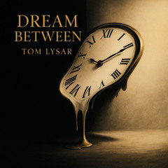 Dream Between