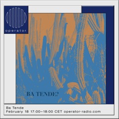 Ba Tende - 18th February 2020