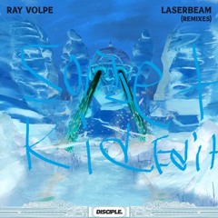 Ray Volpe - Laserbeam (Sorbet Kid's Totally Dank N Tubular Edit)