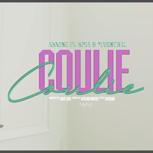 AKNOSE ft KIMA ft Magistral - Coulie Coulie (Batazyndien)