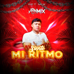 SET MIX SIENTE MI RITMO 2025 - DJ JAN MIX