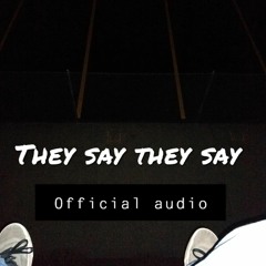 Cambam - They Say They Say (Prod.Cambam)