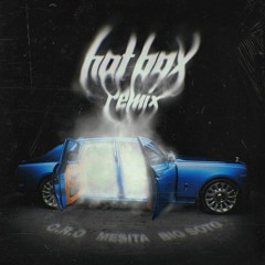 Mesita Ft. C.R.O y Big Soto - Hot Box Remix