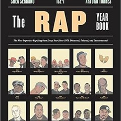 Download EPUB The Rap Year Book: The Most Important Rap Song From Every Year Since 1979, Discus