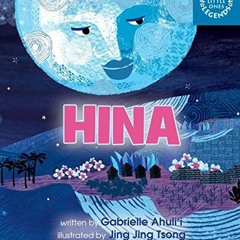 Read KINDLE PDF EBOOK EPUB Hina (Hawaiian Legends for Little Ones) by  Gabrielle Ahul