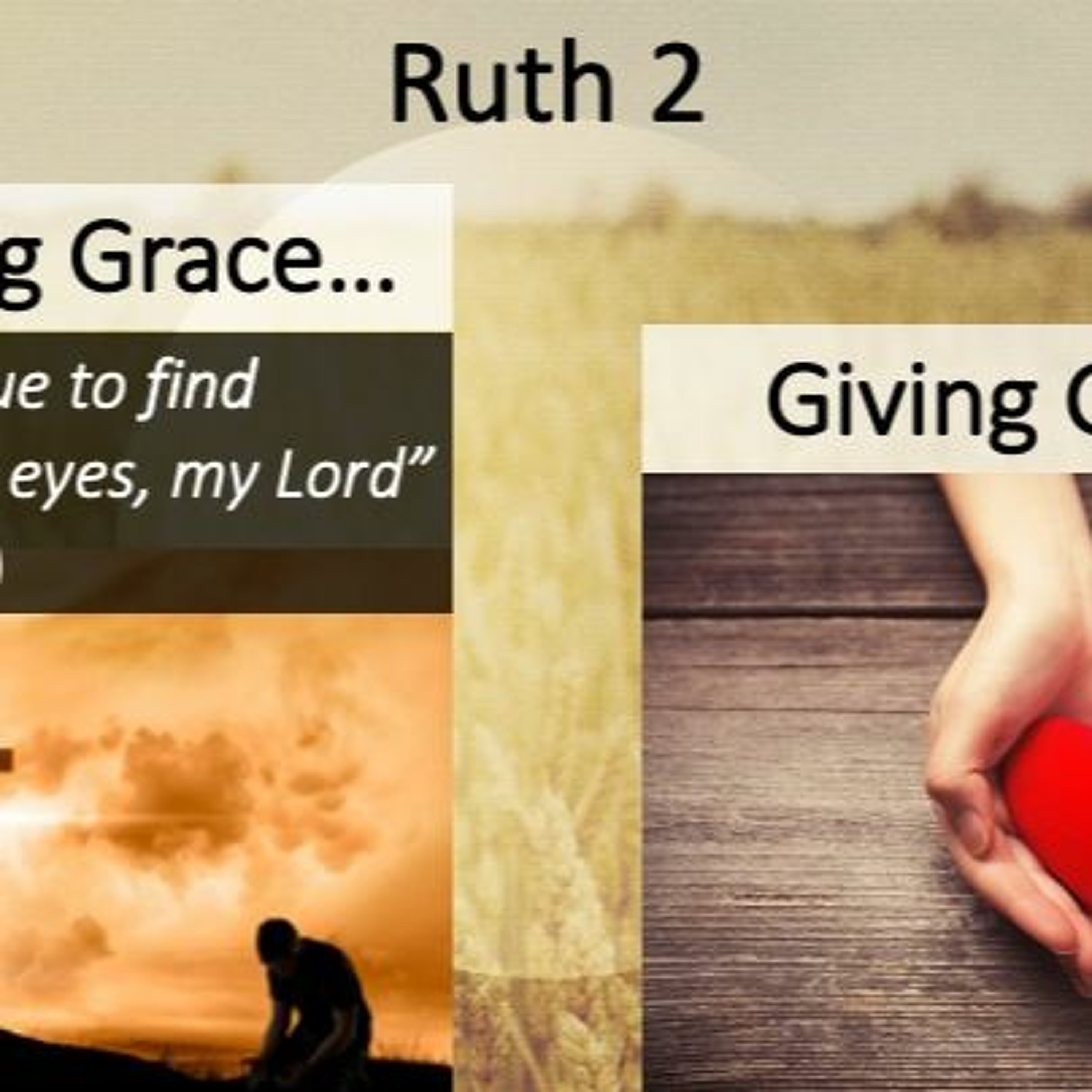 05 June 22 - Ruth 2 - John Shepherd - He noticed me episode artwork