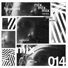 FRAGMENT 014 - WVRM POOL