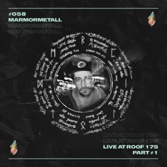 LOOPS OF LIFE #058 - MARMORMETALL (Live from Roof 175 Part #1)