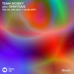 Team Woibey with ohmydais - 07 June 2023