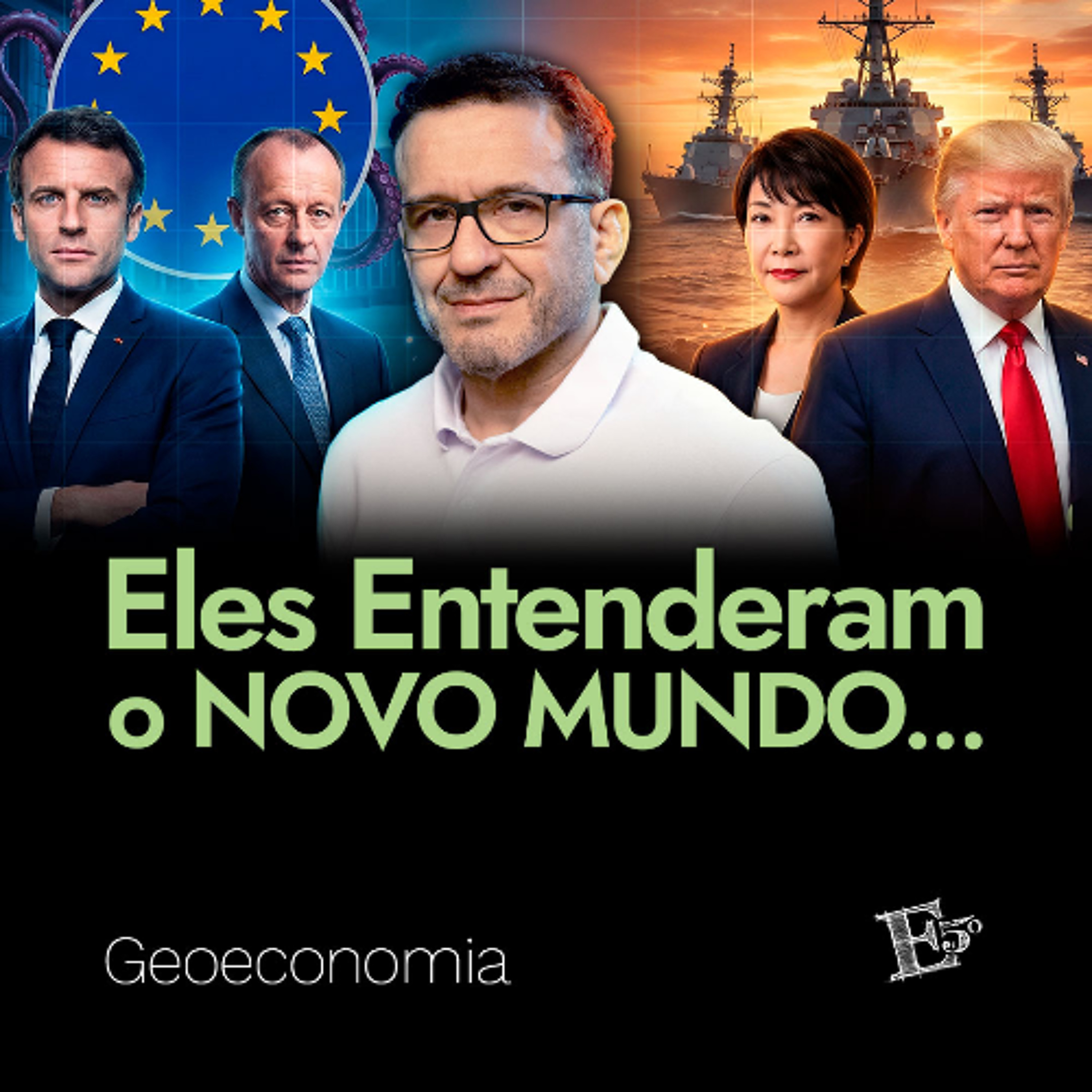 Eles Entenderam o NOVO MUNDO... | GEOECONOMIA - Ep. 82 episode artwork