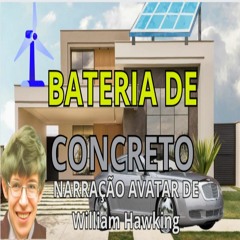 Baterias de concreto para casas e carros.