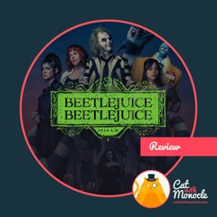 Beetlejuice Beetlejuice Review