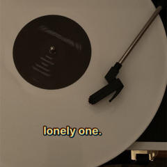 LONELY ONE
