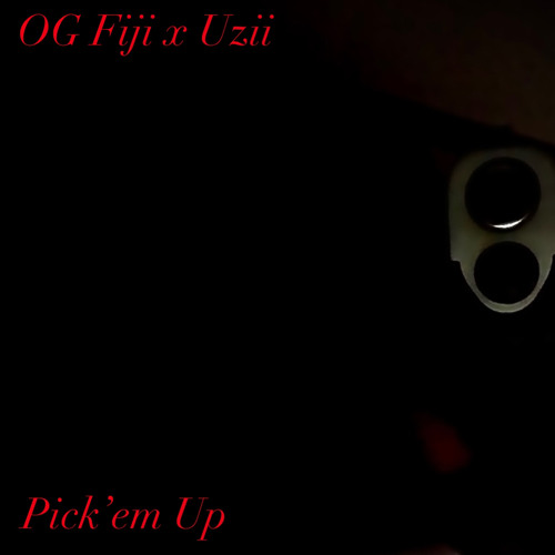 OG Fiji - Pick’em Up Feat. Uzii (prod. KingLeeBoy)