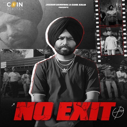 No Exit By Jashan Dandiwal & Raja Game Changerz | Coin Digital | New Punjabi Songs 2023
