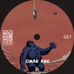 KOLLEKTIV SERIES 027 | Omar Khe
