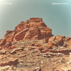 Red Rocks (Hidebehind Remix)
