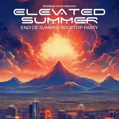 Elevated Summer