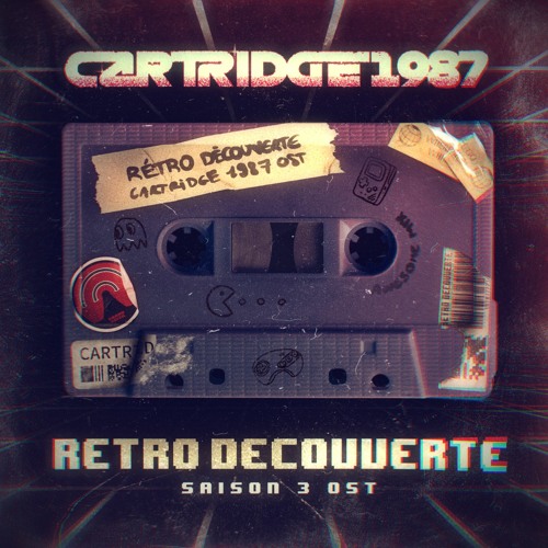 Cartridge 1987 x Edward Rétro Découverte (Saison 3)