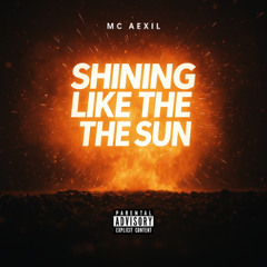 Shining Like The Sun