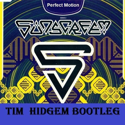 Sunscreem - Perfect Motion (Tim Hidgem Bootleg) *Support from K Klass & Seb Fontaine*