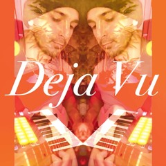 Deja Vu