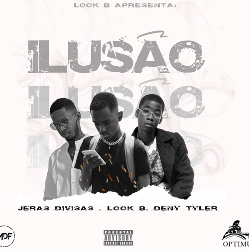 ILusão (feat. Deny Tyler & Jeras Divisas)