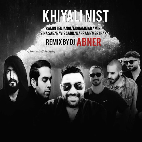 amirabner.remix khiali nist