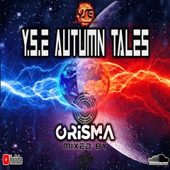 Y.S.E Autumn Tales 2020 Mixed by Orisma [Free Download]