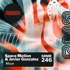 Space Motion & Javier Gonzalez - Maye