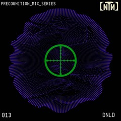 PRECOGNITION 013 - DNLD