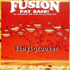 Vinylgroover - Fusion ‘Pay Back’ - 1994