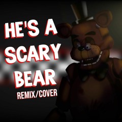 He's A Scary Bear Remix/Cover (ft. Sean Studios)