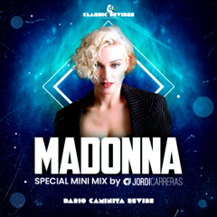 MADONNA SPECIAL MINI MIX (Revibes by Dario Caminita) - Minimixed by Jordi Carreras